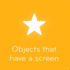 Objects that have a screen 94