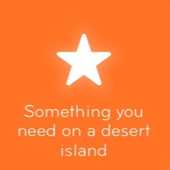 Something you need on a desert island 94