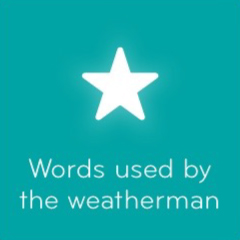 Words used by the weatherman 94