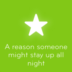 A reason someone might stay up all night 94